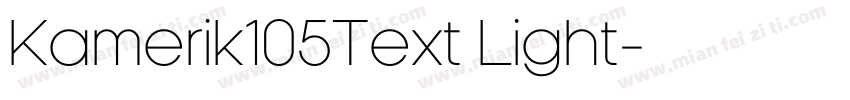 Kamerik105Text Light字体转换